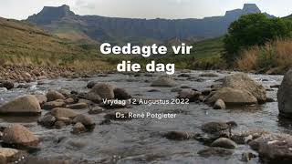 Gedagte vir die dag | Vrydag 12 Augustus 2022