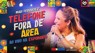 Mari Fernandez - TELEFONE FORA DE ÁREA (Mari no Barzinho - Ao Vivo na Expocrato)