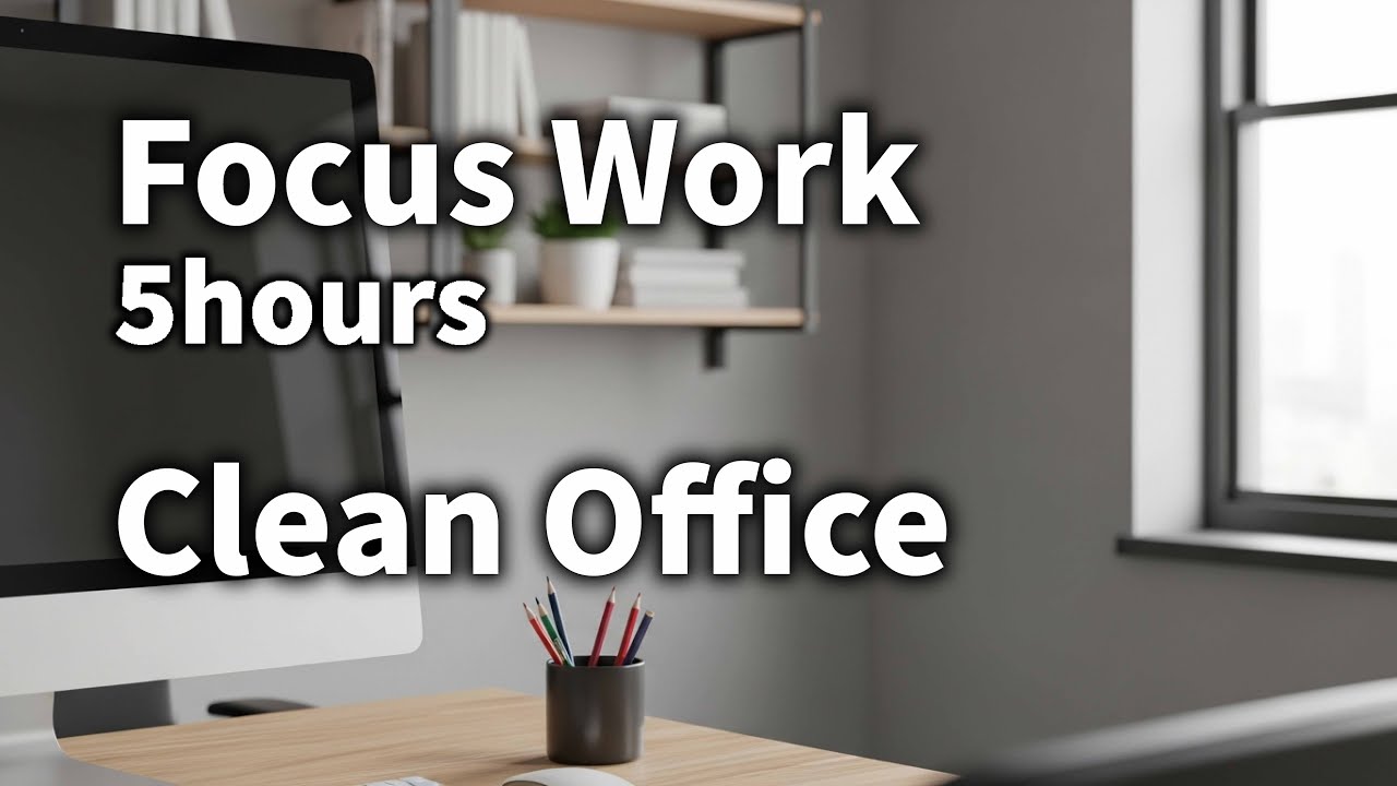 Office Visual BGM – 5 Hours of Focused Background Music for Work & Productivity