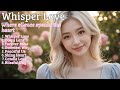 Whisper Love💖|| Best Romantic Love Songs || New Beautiful Love Songs Playlist 2025