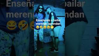enseño a bailar merengue 😂🤣😅😆😆