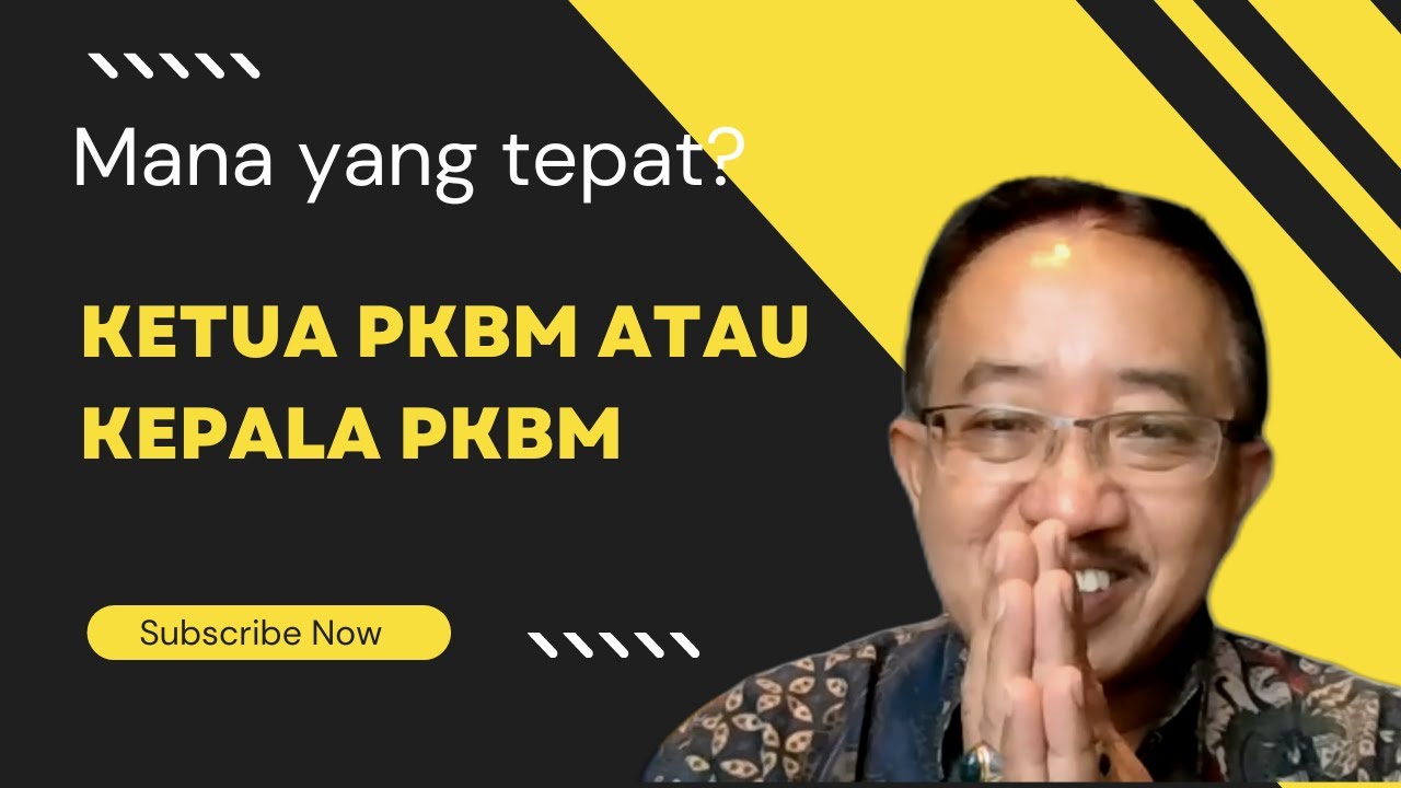 Ketua PKBM atau Kepala PKBM?