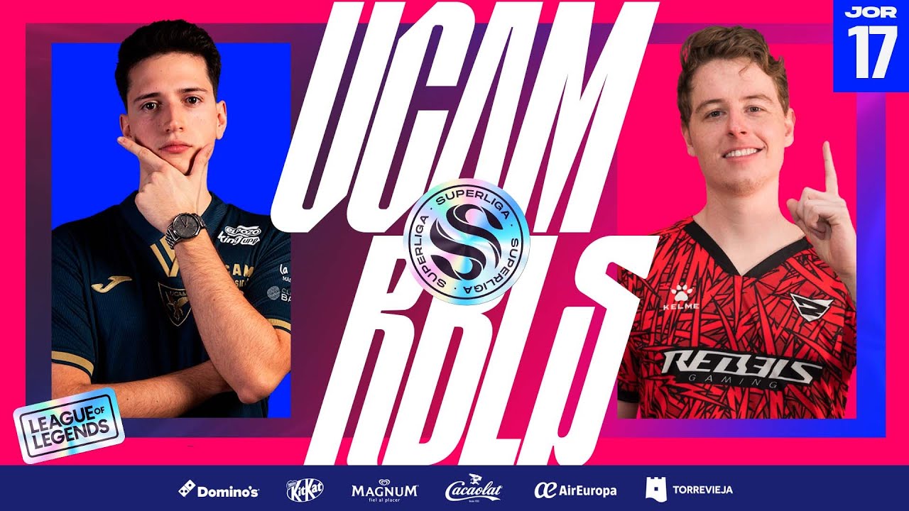 UCAM ESPORTS VS REBELS GAMING - JORNADA 17 - SUPERLIGA - PRIMAVERA 2024 - LEAGUE OF LEGENDS