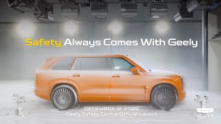 Geely Safety Centre | Safety Without Boundaries
