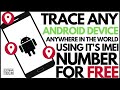 How To Trace A Phone Using Its IMEI Number | Trace A Lost Phone For FREE | Get Precise Location