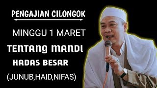 CERAMAH ABUYA UCI TERBARU - TENTANG MANDI WAJIB (JUNUB, HAID, NIFAS)     #ceramahabuyauci