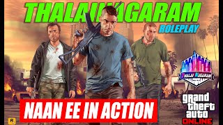 🔴GTA 5 RP TAMIL GAMEPLAY LIVE THALAINAGARAM ROLEPLAY - NAAN EE TAMIL GAMERS HUB screenshot 2