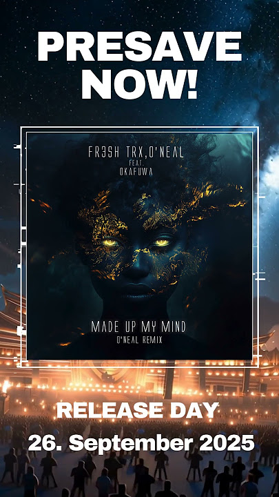 FR3SH TrX & O'Neal feat. okafuwa - Made up My Mind (O'Neal Remix) #presavenow #melodictechno