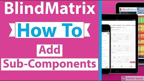 BlindMatrix How To - Add Sub-Components