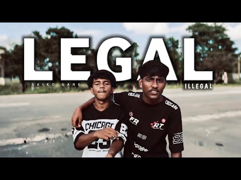 Legal Illegal ල ගල KPizzy XPAPY Of SAIKO GANG Official Music Video