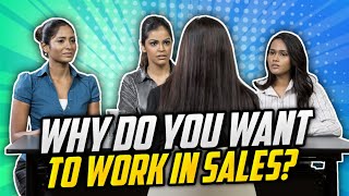 why do you want to work in sales? (interview question and top-scoring answer!)