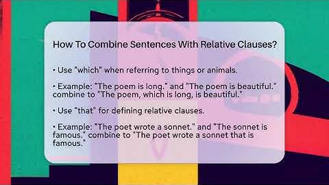 How To Combine Sentences With Relative Clauses? - The Prose Path