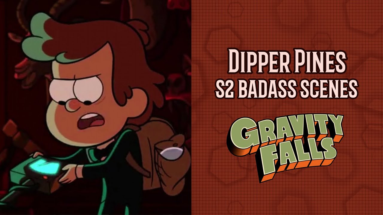 Gravity Falls - Dipper Pines badass scenes (s2) - YouTube