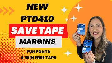 Save Tape and Set Margins, Change Fonts, multiple lines with different fonts on the Brother PTD410