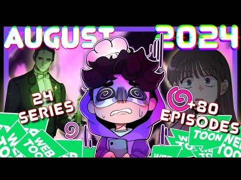 READING ALL AUGUST WEBTOON SERIES