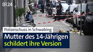 Polizeischuss in Schwabing: Mutter des 14-Jährigen schildert ihre Version | BR24
