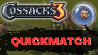Cossacks 3 - QUICKMATCH | GAMEPLAY | 2023