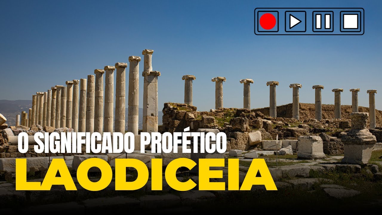 O SIGNIFICADO PROFÉTICO DE LAODICEIA, AS SETE IGREJAS DO APOCALIPSE ...