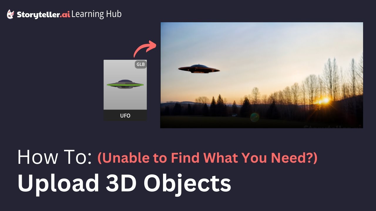 How to Upload your Own Objects to Storyteller.ai