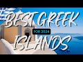 Best greek islands to visit in 2024  ultimate travel guide