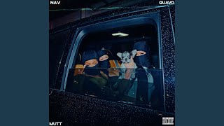 MUTT - NAV & Quavo