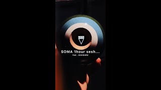 Soma 1Hour Sesh... Feat . Ashigaru -New Year New Edit 2021-