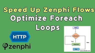 Avoid Delays in Zenphi Flows: Modify Foreach Loops with HTTP Calls