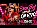 SEXY BOY EL ORIGINALITY EN VIVO BEBETO TV