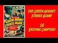 The Green Hornet Strikes Again 15 part serial