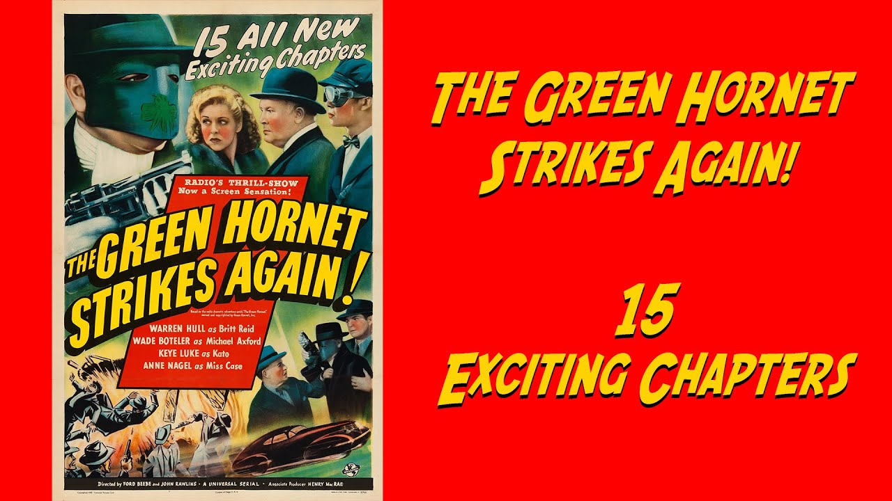The Green Hornet Strikes Again 15 part serial 
