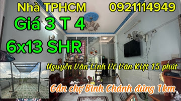 Nhà TPHCM mặt tiền đường thông gần chợ Bình Chánh 1km QL1A về Nguyễn Văn Linh Võ Văn Kiệt Q6/8 phut 
