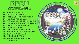 Mp3 Religi Full Album Debu - Makin Mabuk (2004) #debu #musikreligi #islam