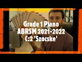 NEW 2021-2022 Grade 1 Piano ABRSM C:2 'Szocske'