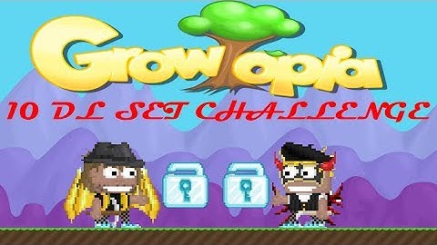 Growtopia | 10 Dl Set Challenge
