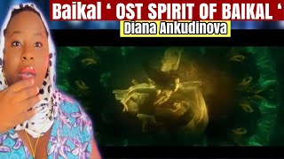 Diana Ankudinova | Baikal ( OST “ Spirit Of Baikal “ ) REACTION