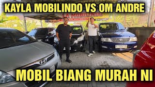 MURAH NI HARGA MOBIL BEKAS DI SHOWROOM KAYLA MOBILINDO DI TAWAR OM ANDRE