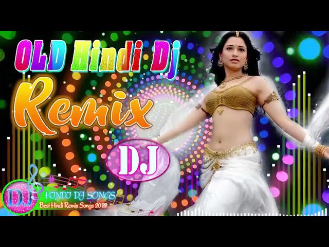 Hindi Old Dj Song💕 90's Hindi Superhit Dj Mashup Remix Song 💕Old is Gold💕Hi Bass Dholki Mix class=