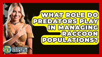 What Role Do Predators Play In Managing Raccoon Populations? - Ecosystem Essentials