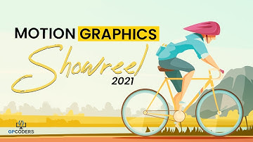 Motion Graphics Showreel 2021 | 2D Animation - GPCODERS