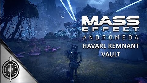 A DYING PLANET // Mass Effect Andromeda - Havarl Vault + Remnant Puzzle