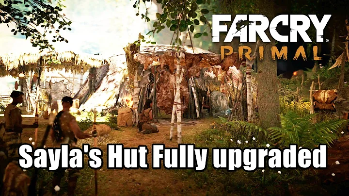Far Cry Primal Sayla's Hut Fully upgraded (maximum level village)