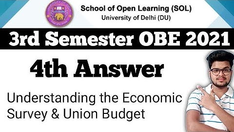 DU SOL 3rd Semester OBE Understanding the Economic Survey & Union Budget Answer 4th 2021