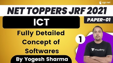 09:30 AM - NET Toppers JRF 2021 | ICT by Yogesh Sharma | Fully Detailed Concept of Softwares