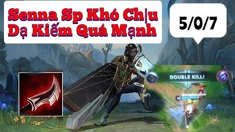 [LMHT Tốc Chiến] Senna Siêu Hổ Trợ Lên Dạ Kiếm Quá Mạnh Và Khó Chịu / PVDgaming