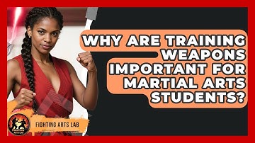 Why Are Training Weapons Important for Martial Arts Students? - Fighting Arts Lab