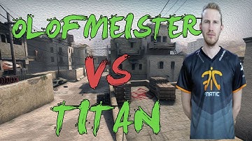 CSGO: POV fnatic Olofmeister vs Titan (22/8) dust2 @ SL i-League StarSeries XIV Finals