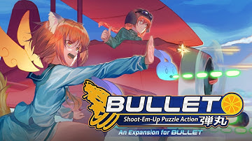 Bullet🍊 Gameplay Stream!