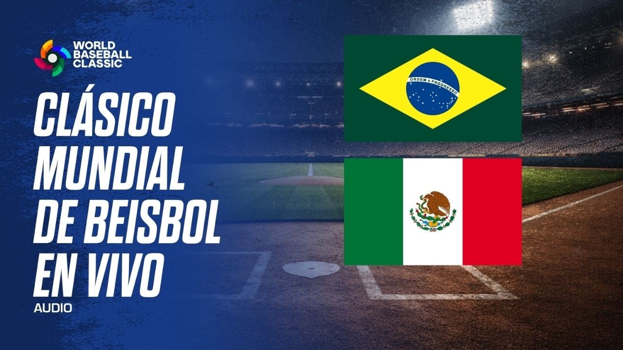 BRASIL VS MEXICO EN VIVO - CLÁSICO MUNDIAL DE BEISBOL AUDIO