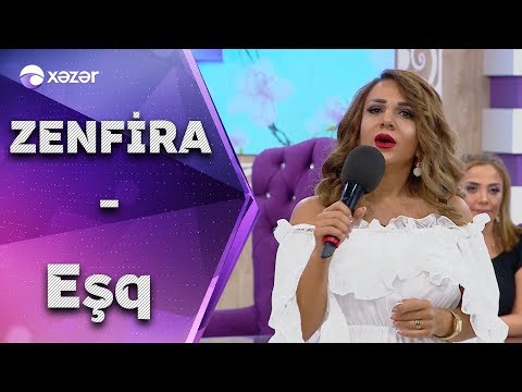 Zenfira İbrahimova  -  Eşq