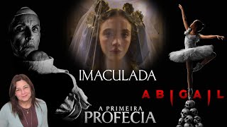 Feriado com terror: "Imaculada", "Abigail" e "A Primeira Profecia"